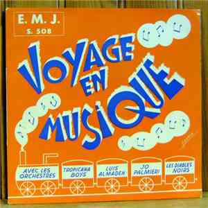 Tropicana Boys, Luis Almaden, Les Diables Noirs , Jo Palmieri - Voyage En Musique download free