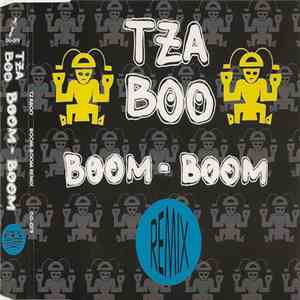 Tzaboo - Boom Boom Remix download free Tzaboo - Boom Boom Remix download mp3 flac