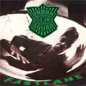 Urban Dance Squad - Fastlane download free