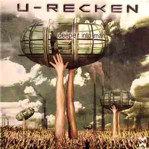 U-Recken - Deeper Into Man download free