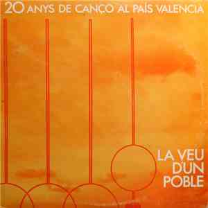 Various - 20 Anys De Cançó Al País Valencià - La Veu D'Un Poble download free