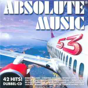 Various - Absolute Music 53 download free