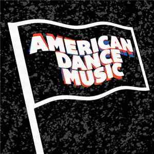 Various - American Dance Music Vol. 1 download free