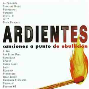 Various - Ardientes Canciones A Punto de Ebullición download free