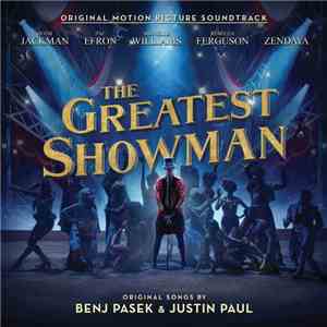 Various, Benj Pasek, Justin Paul  - The Greatest Showman (Original Motion Picture Soundtrack) download free