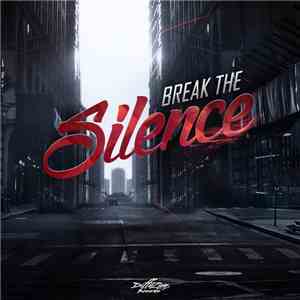 Various - Break The Silence download free