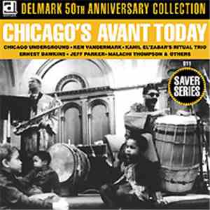 Various - Chicago's Avant Today download free