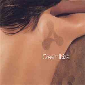 Various - Cream Ibiza 2001 download free