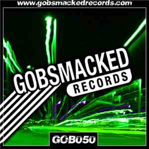 Various - Gobsmacked 050 download mp3 flac