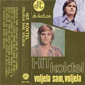 Various - Hit Koktel (Voljela Sam, Voljela) download free