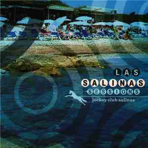 Various - Jockey Club Salinas - Las Salinas Sessions download free