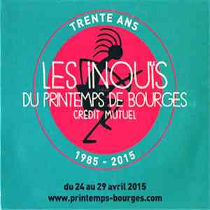 Various - Les Inouïs Du Printemps De Bourges Crédit Mutuel 2015 download free