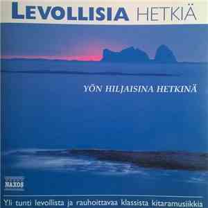 Various - Levollisia Hetkiä - Yön Hiljaisina Hetkinä download free