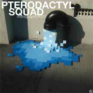 Various - Monographic 22: Pterodactyl Squad download mp3 flac