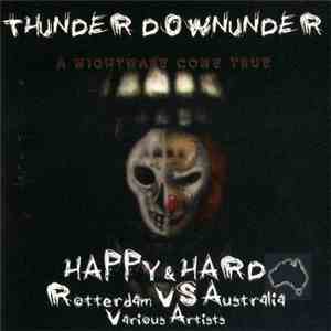 Various - Thunder Downunder - Happy & Hard: Rotterdam Vs Australia download free