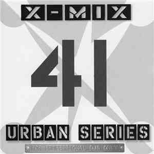 Various - X-Mix Urban Series 41 download free
