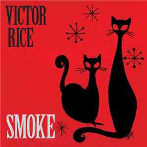 Victor Rice - Smoke download free