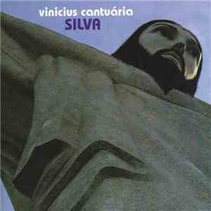 Vinicius Cantuária - Silva download free