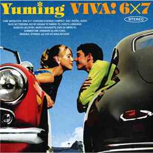 松任谷由実 - Viva!6x7 download free