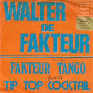 Walter De Fakteur - Fakteur Tango download free