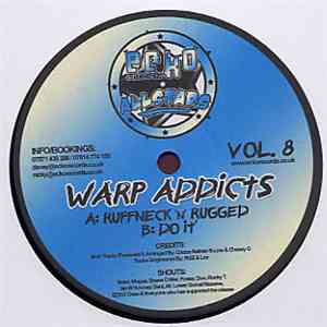 Warp Addicts - Ruffneck 'N' Rugged / Do It download free
