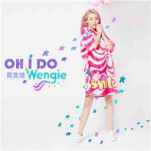 Wengie黃文潔 - Oh I Do download free
