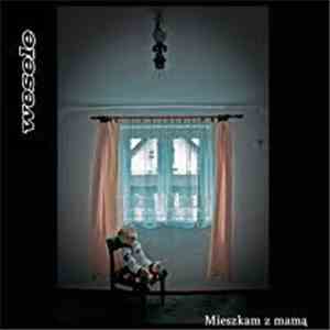 Wesele - Mieszkam Z Mamą download free