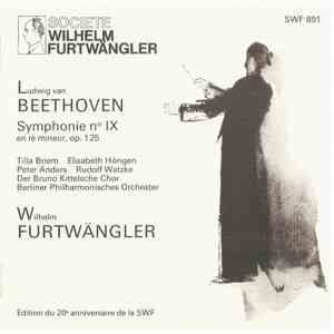 Wilhelm Furtwängler, Berliner Philharmoniker, Bruno Kittelscher Chor - Symphonie n° IX en ré mineur, op. 125 download free