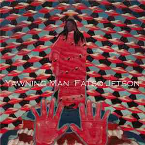 Yawning Man & Fatso Jetson - Split download free