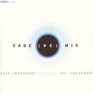 Yuji Takahashi, Aki Takahashi, John Cage - Cage (Re) Mix download free