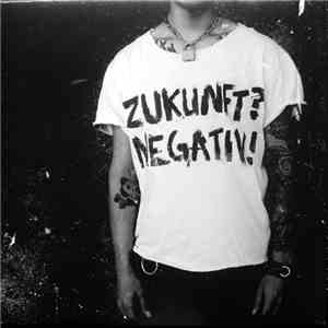 Zukunft? Negativ! - Zukunft? Negativ! download free